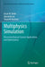 Multiphysics Simulation: Electromechanical System Applications and Optimization by Ercan M. Dede