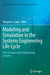Modeling and Simulation in the Systems Engineering Life Cycle: Core Concepts and Accompanying Lectures by Margaret L. Loper