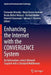Enhancing the Internet with the Convergence System: An Information-Centric Network Coupled with a Standard Middleware by Fernando Almeida