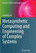 Metasynthetic Computing and Engineering of Complex Systems by Longbing Cao