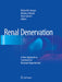 Renal Denervation: A New Approach to Treatment of Resistant Hypertension by Richard R. Heuser