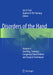 Disorders of the Hand: Volume 4: Swelling, Tumours, Congenital Hand Defects and Surgical Techniques by Ian A. Trail