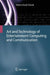 Art and Technology of Entertainment Computing and Communication: Advances in Interactive New Media for Entertainment Computing by Adrian David Cheok