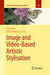 Image and Video-Based Artistic Stylisation by Paul Rosin