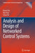 Analysis and Design of Networked Control Systems by Keyou You