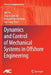 Dynamics and Control of Mechanical Systems in Offshore Engineering by Wei He