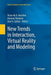 New Trends in Interaction, Virtual Reality and Modeling by Victor M. R. Penichet