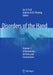 Disorders of the Hand: Volume 3: Inflammation, Arthritis and Contractures by Ian A. Trail