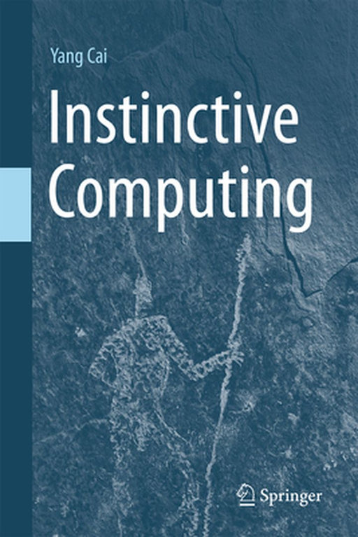 Instinctive Computing by Yang Cai