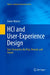 HCI and User-Experience Design: Fast-Forward to the Past, Present, and Future by Aaron Marcus