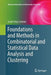 Foundations and Methods in Combinatorial and Statistical Data Analysis and Clustering by Israël César Lerman