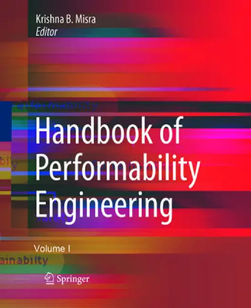 Handbook of Performability Engineering by Krishna B. Misra