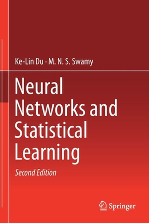 Neural Networks and Statistical Learning by Ke-Lin Du