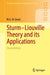 Sturm–Liouville Theory and its Applications by M. a. Al-Gwaiz