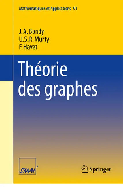 Théorie Des Graphes by J. A. Bondy, U. S. R. Murty, F. Havet