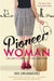 Pioneer Woman: Girl Meets Cowboy - A True Love Story by Ree Drummond