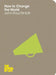 How to Change the World by Judith Butler