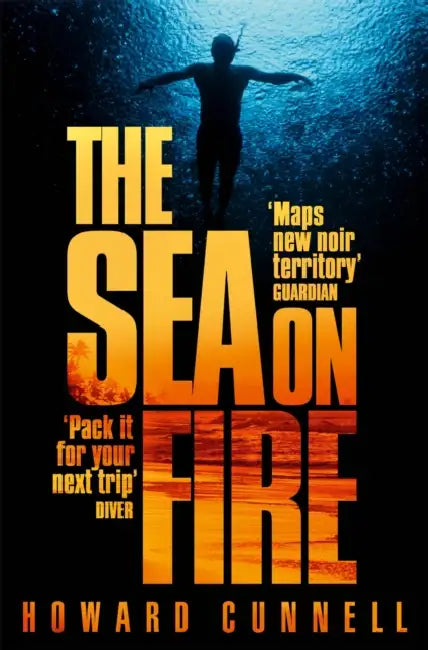 The Sea on Fire by Howard Cunnell