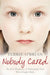 Nobody Cared: An Evil Predator, A Vulnerable Girl Who Fought Back by Terrie O'Brian