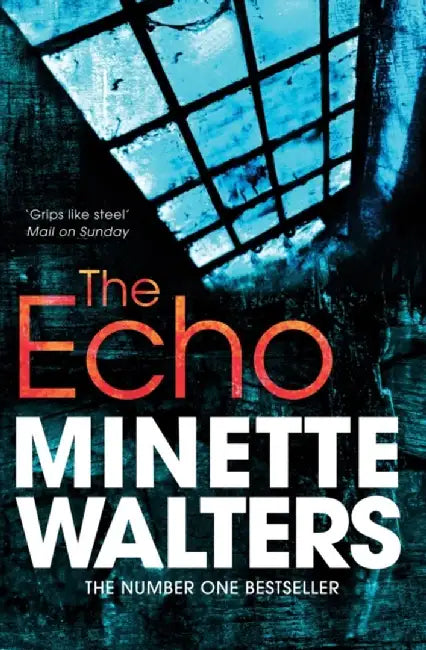 The Echo by Minette Walters