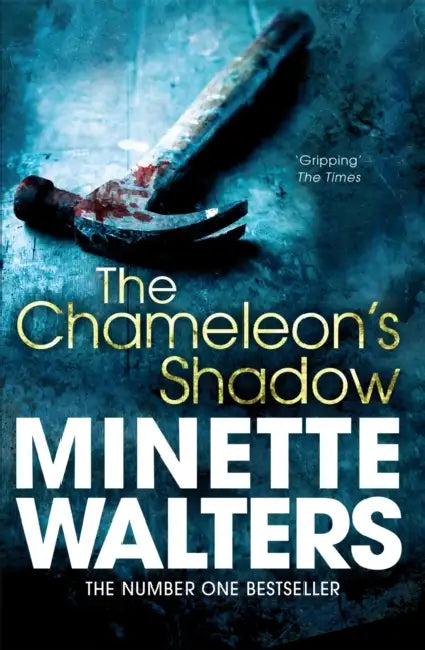 The Chameleon's Shadow by Minette Walters