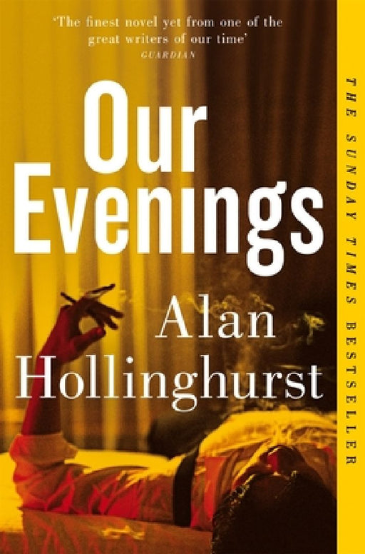 Our Evenings by Alan Hollinghurst