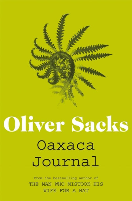 Oaxaca Journal by Oliver Sacks