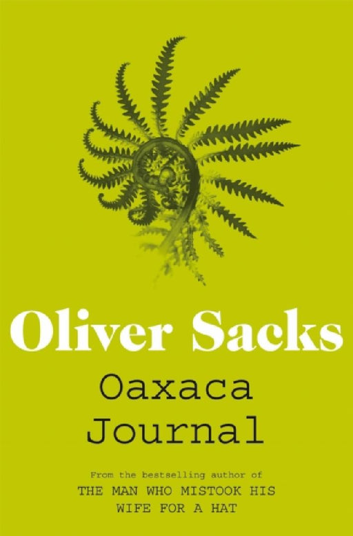 Oaxaca Journal by Oliver Sacks