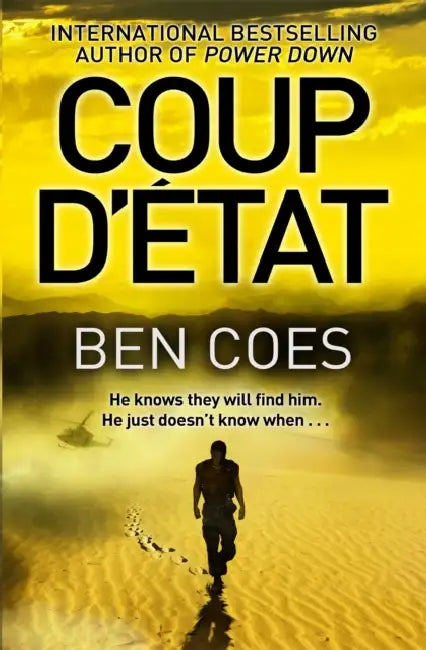 Coup d'Etat by Ben Coes
