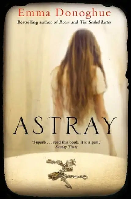 Astray by Emma Donoghue