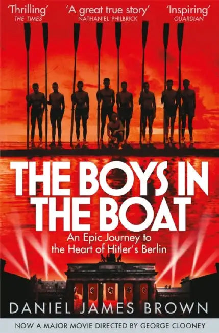 The Boys In The Boat by Daniel James Brown
