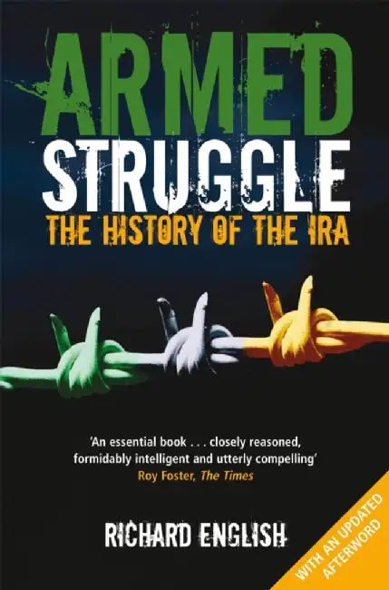 Armed Struggle by Richard English
