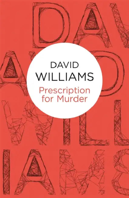 Prescription for Murder by David Williams