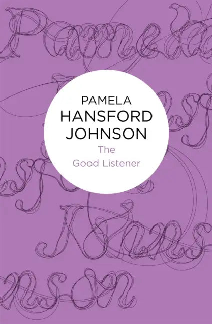 The Good Listener by Pamela Hansford Johnson