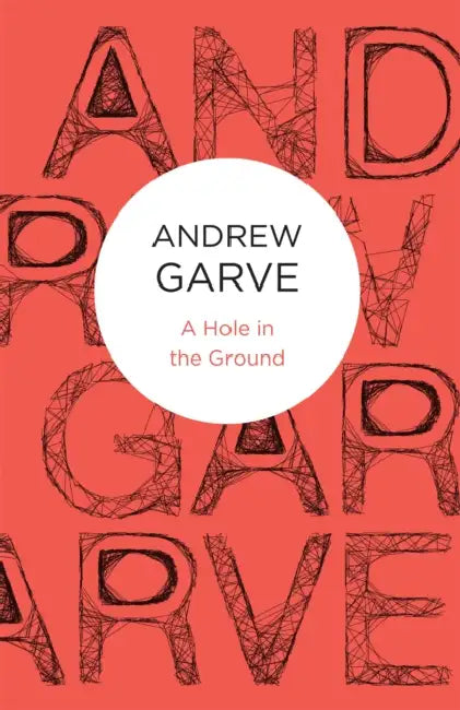 A Hole in the Ground by Andrew Garve
