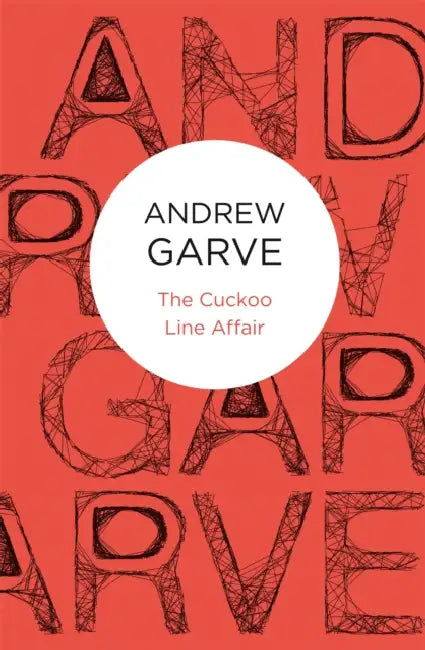 The Cuckoo Line Affair by Andrew Garve