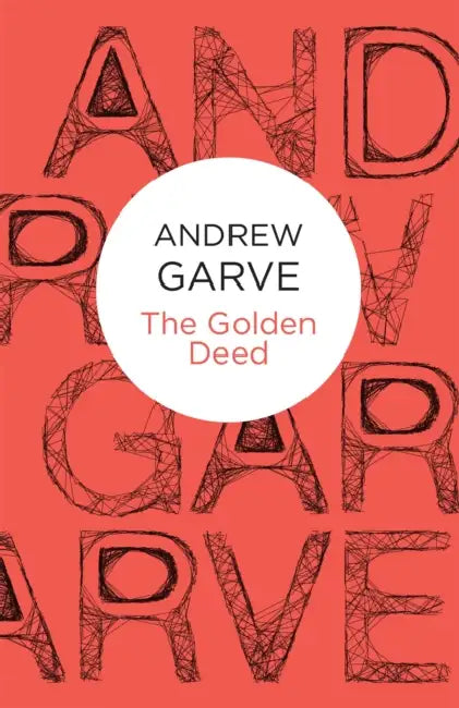 The Golden Deed by Andrew Garve