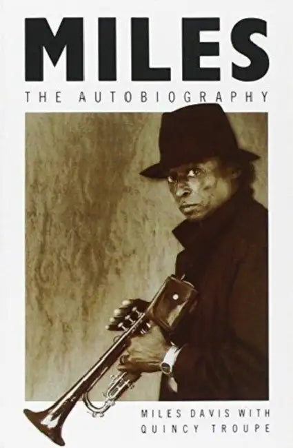 Miles - the Autobiography by Miles Davis