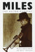 Miles - the Autobiography by Miles Davis