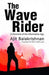 The Wave Rider by Ajit Balakrishnan
