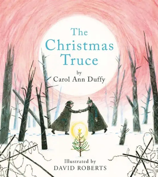 The Christmas Truce by Carol Ann Duffy DBE