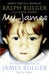My James by Ralph Bulger
