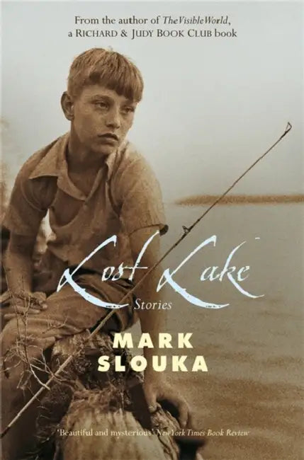 Lost Lake by Mark Slouka