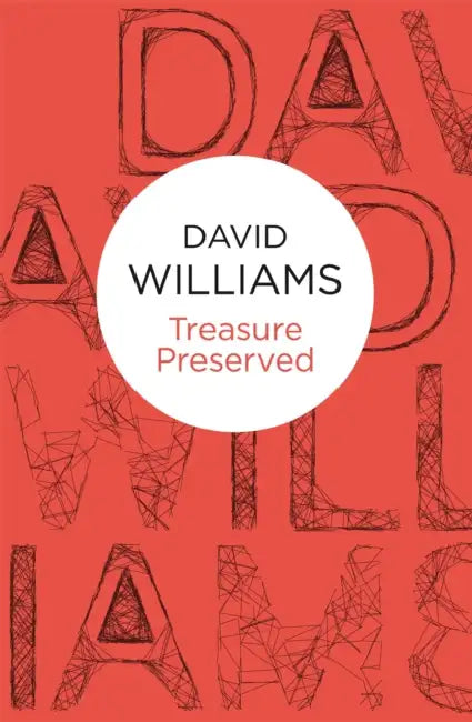 Treasure Preserved by David Williams