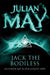 Jack the Bodiless by Julian May