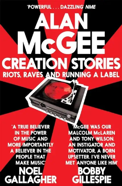 Creation Stories by Alan McGee