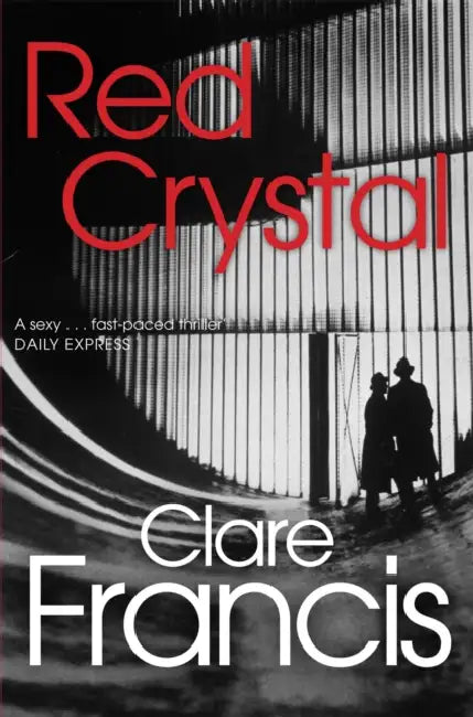 Red Crystal by Clare Francis