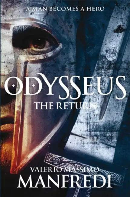 Odysseus: The Return: Book Two by Valerio Massimo Manfredi