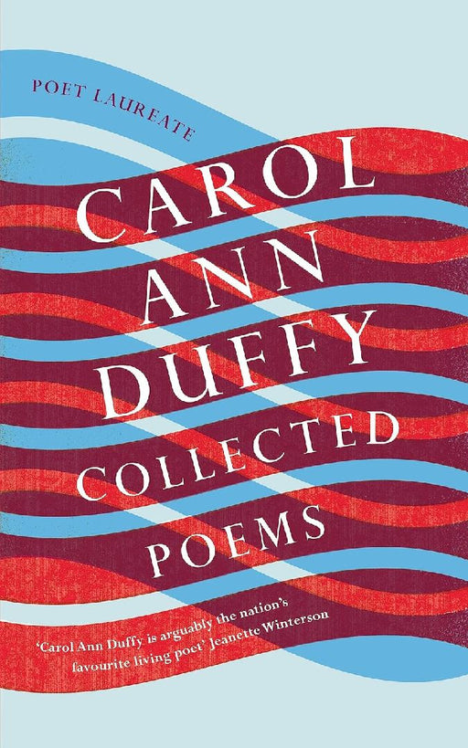 Collected Poems by Carol Ann Duffy DBE
