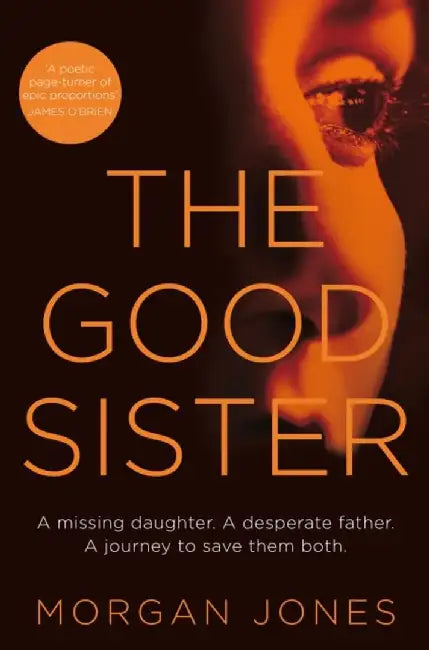 The Good Sister by Morgan Jones